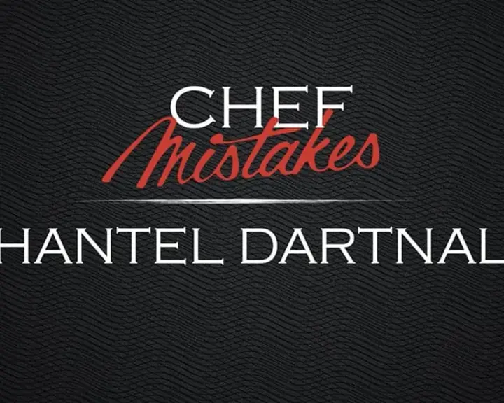 Chef Mistakes | Chantel Dartnall